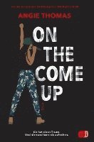 On The Come Up (inbunden)