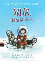 Aklak, der kleine Eskimo - Das groe Rennen um den Eisbrbuckel (inbunden)