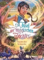 Die Insel der magischen W�chter - Nacht der W�nsche (h�ftad)
