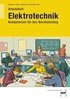 Elektrotechnik - Kompetenzen fr den Berufseinstieg