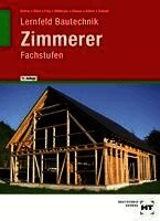 Lernfeld Bautechnik Zimmerer (inbunden)