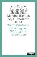 (De)Institutionalisierung von Bildung und Erziehung (inbunden)