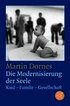 Die Modernisierung der Seele