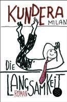 Die Langsamkeit (h�ftad)