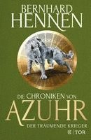 Die Chroniken von Azuhr - Der träumende Krieger (inbunden)