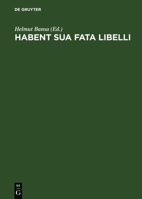 Habent Sua Fata Libelli (häftad)
