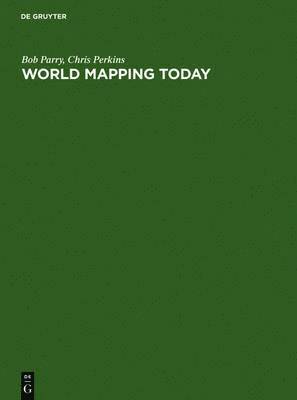 World Mapping Today (inbunden)