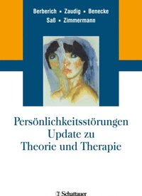 Persönlichkeitsstörungen. Update zu Theorie und Therapie (e-bok)