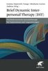 Brief Dynamic Interpersonal Therapy (DIT)