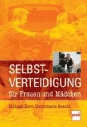 Selbstverteidigung f�r Frauen und M�dchen (h�ftad)