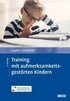 Training mit aufmerksamkeitsgest�rten Kindern