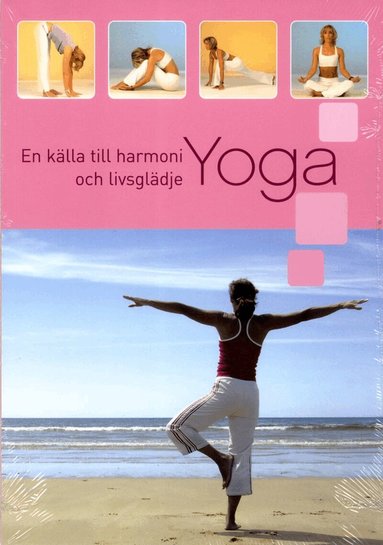 Yoga : en k�lla till harmoni och livsgl�dje (kartonnage)