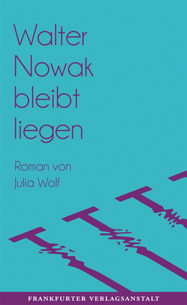 Walter Nowak bleibt liegen (e-bok)