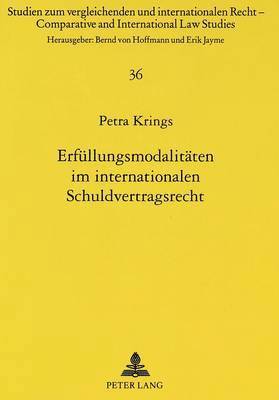 Erfuellungsmodalitaeten Im Internationalen Schuldvertragsrecht (hftad)