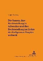Samen, Ihre Rechtsstellung in Schweden Und Ihre Rechtsstellung Im Lichte Der Indigenous Peoples Weltweit
