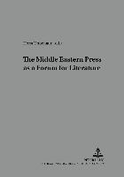 Middle Eastern Press as a Forum for Literature (h�ftad)
