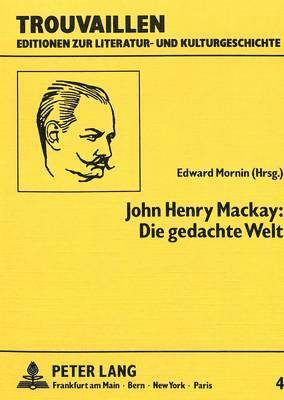 John Henry Mackay: Die Gedachte Welt (häftad)