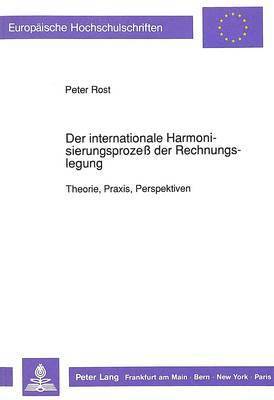Der Internationale Harmonisierungsproze Der Rechnungslegung (hftad)