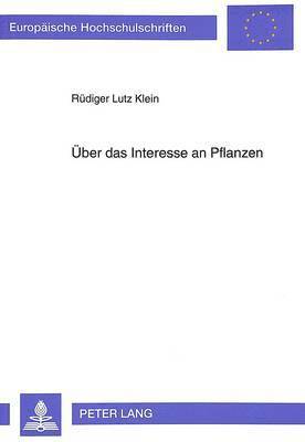 Ueber Das Interesse an Pflanzen (inbunden)