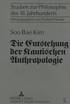 Die Entstehung Der Kantischen Anthropologie Und Ihre Beziehung Zur Empirischen Psychologie Der Wolffschen Schule
