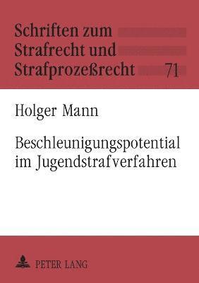 Beschleunigungspotential im Jugendstrafverfahren (hftad)