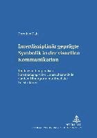 Interdisziplinaer Gepraegte Symbolik in Der Visuellen Kommunikation (hftad)
