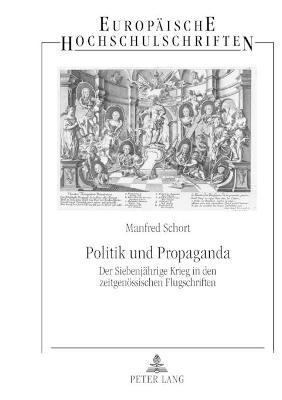 Politik und Propaganda (h�ftad)