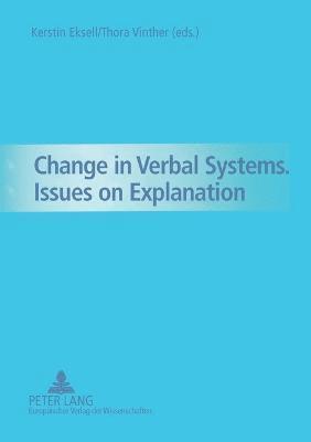Change in Verbal Systems Issues on Explanation (hftad)
