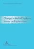 Change in Verbal Systems Issues on Explanation