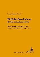 Die Ballei Brandenburg Des Johanniterordens (hftad)