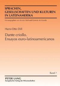 Dante criollo. Ensayos euro-latinoamericanos (hftad)