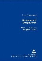Die Agrar- Und Energiewende (häftad)