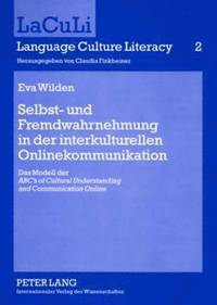 Selbst- Und Fremdwahrnehmung in Der Interkulturellen Onlinekommunikation (hftad)