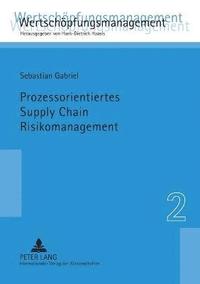 Prozessorientiertes Supply Chain Risikomanagement (hftad)