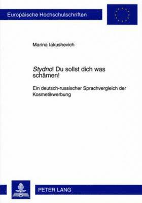 Stydno! Du Sollst Dich Was Schaemen! (inbunden)