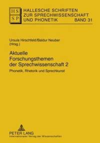 Aktuelle Forschungsthemen Der Sprechwissenschaft 2 (inbunden)