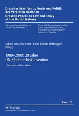 1989-2009: 20 Jahre Un-Kinderrechtskonvention (inbunden)