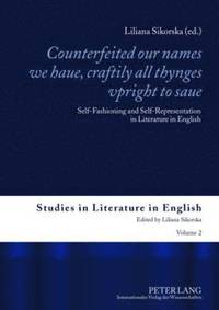 'Counterfeited our names we haue, craftily - all thynges vpright to saue' (inbunden)