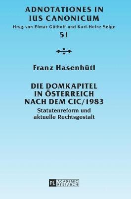 Domkapitel in Oesterreich nach dem CIC/1983 (inbunden)