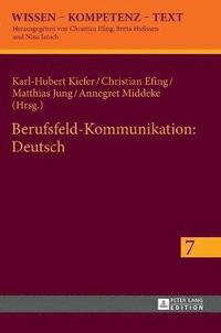 Berufsfeld-Kommunikation: Deutsch (inbunden)