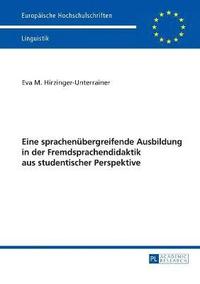 Eine sprachenuebergreifende Ausbildung in der Fremdsprachendidaktik aus studentischer Perspektive (hftad)