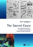 The Sacred Cause (inbunden)
