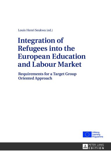 Integration of Refugees into the European Education and Labour Market (h�ftad)