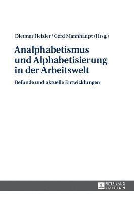 Analphabetismus und Alphabetisierung in der Arbeitswelt (inbunden)