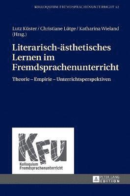 Literarisch-aesthetisches Lernen im Fremdsprachenunterricht (h�ftad)