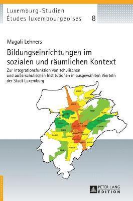 Bildungseinrichtungen im sozialen und raeumlichen Kontext