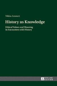 History as Knowledge (inbunden)