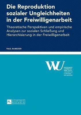 Reproduktion sozialer Ungleichheiten in der Freiwilligenarbeit (h�ftad)