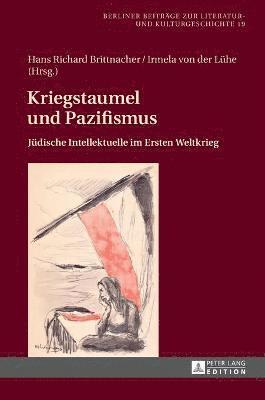 Kriegstaumel und Pazifismus (hftad)