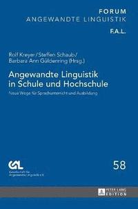 Angewandte Linguistik in Schule und Hochschule (inbunden)